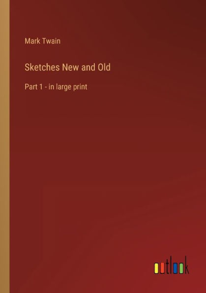 Sketches New and Old: Part 1 - large print