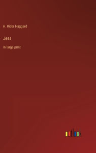 Title: Jess: in large print, Author: H. Rider Haggard