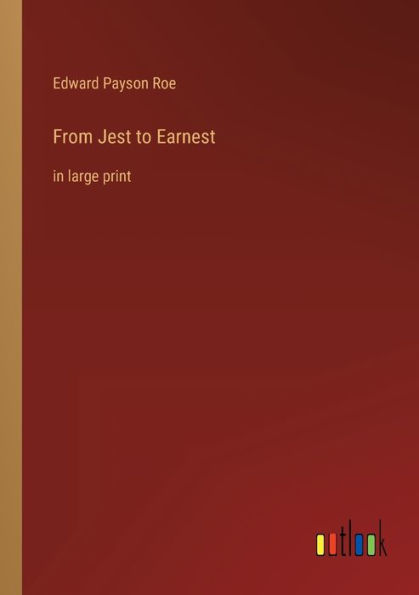 From Jest to Earnest: large print