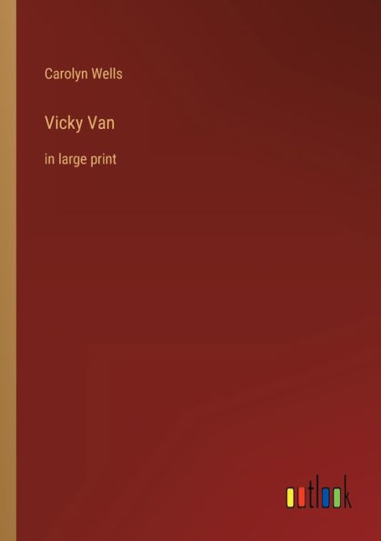 Vicky Van: large print