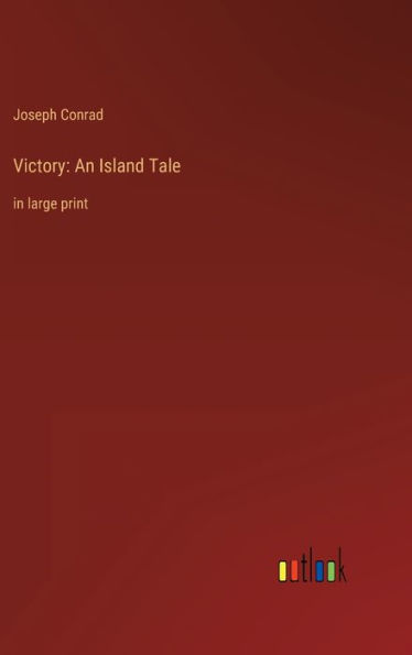 Victory: An Island Tale:in large print