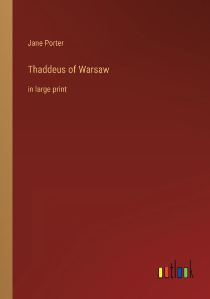 Thaddeus of Warsaw: large print