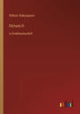 Richard III: in Großdruckschrift