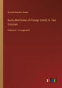 Sunny Memories of Foreign Lands; in Two Volumes: Volume 2 - in large print