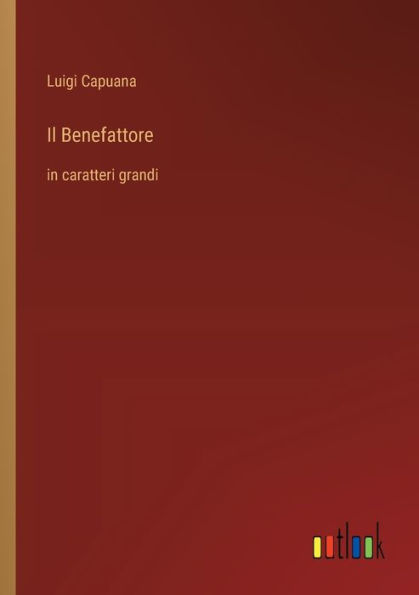 Il Benefattore: caratteri grandi