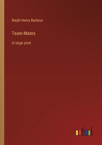 Team-Mates: large print