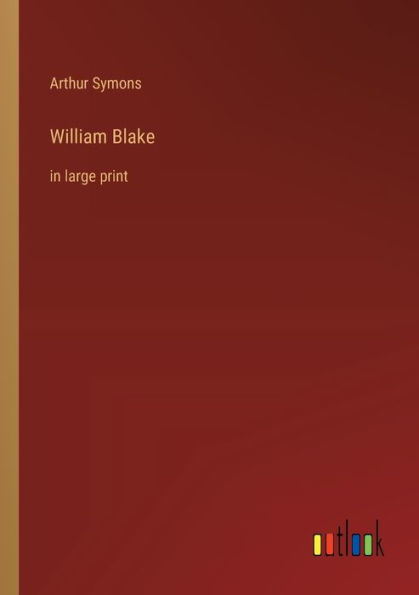 William Blake: large print