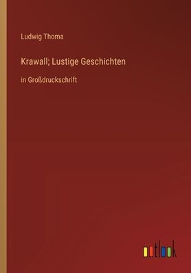 Krawall; Lustige Geschichten: Groï¿½druckschrift