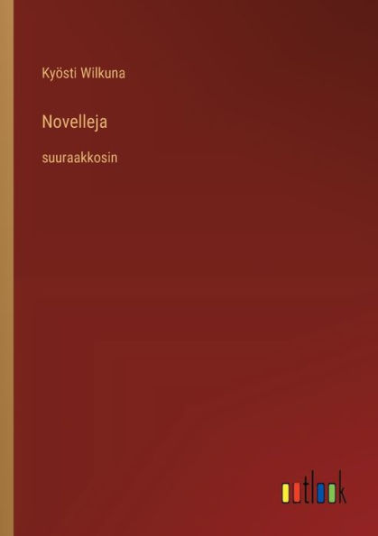 Novelleja: suuraakkosin