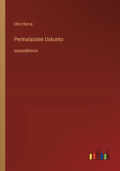 Permalaisten Uskonto: suuraakkosin