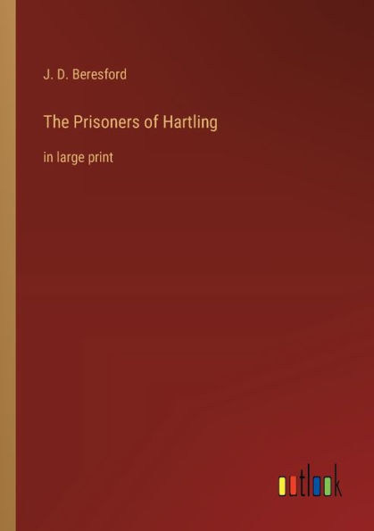 The Prisoners of Hartling: large print