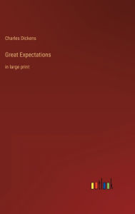 Title: Great Expectations: in large print, Author: Charles Dickens