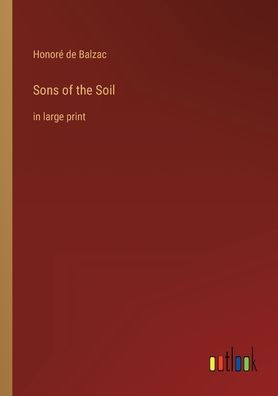 Sons of the Soil: large print