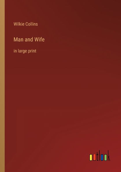 Man and Wife: in large print