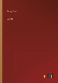 Title: Uarda, Author: Georg Ebers