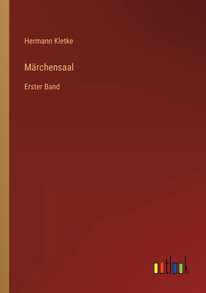 Märchensaal: Erster Band