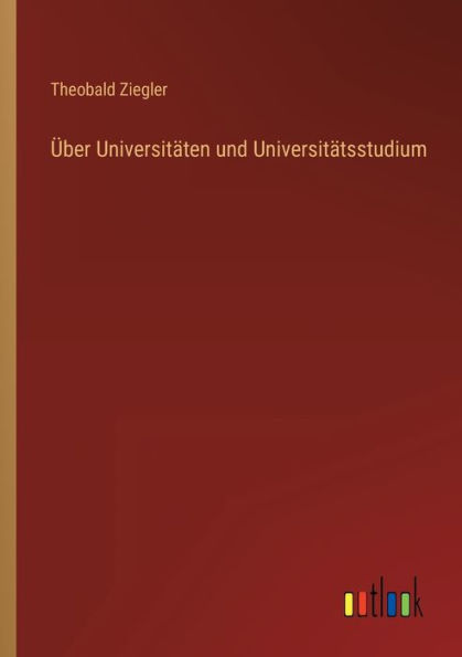 Über Universitäten und Universitätsstudium