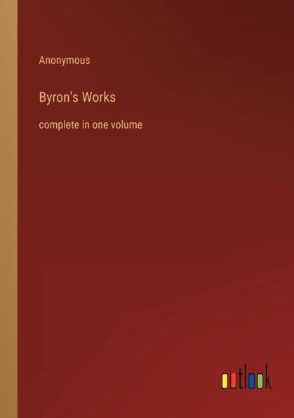 Byron's Works: complete one volume
