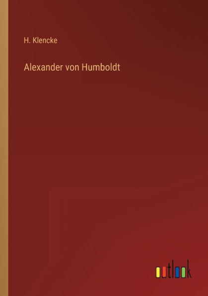 Alexander von Humboldt