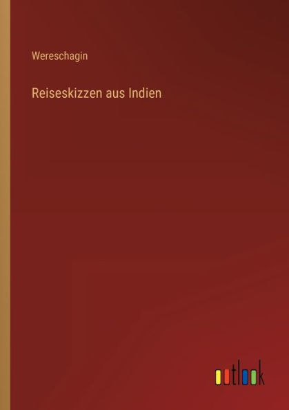 Reiseskizzen aus Indien