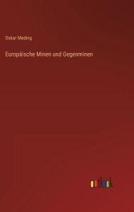 Title: Europäische Minen und Gegenminen, Author: Oskar Meding