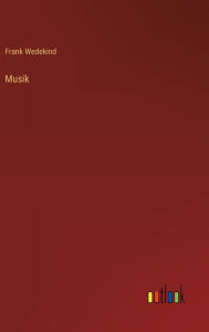 Title: Musik, Author: Frank Wedekind