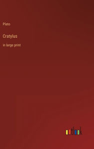 Cratylus: in large print