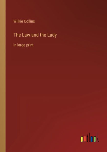 the Law and Lady: large print