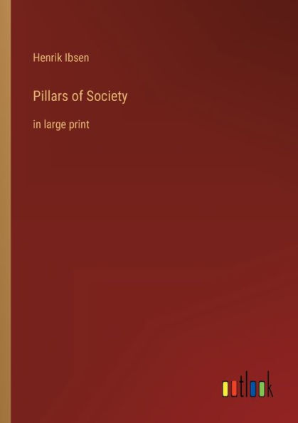 Pillars of Society: large print