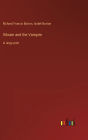 Vikram and the Vampire: in large print