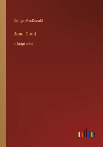 Donal Grant: large print