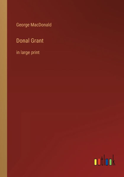 Donal Grant: in large print