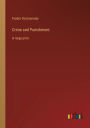 Crime and Punishment: in large print