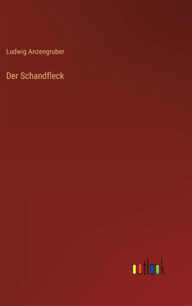 Der Schandfleck