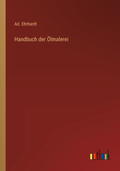 Handbuch der Ölmalerei