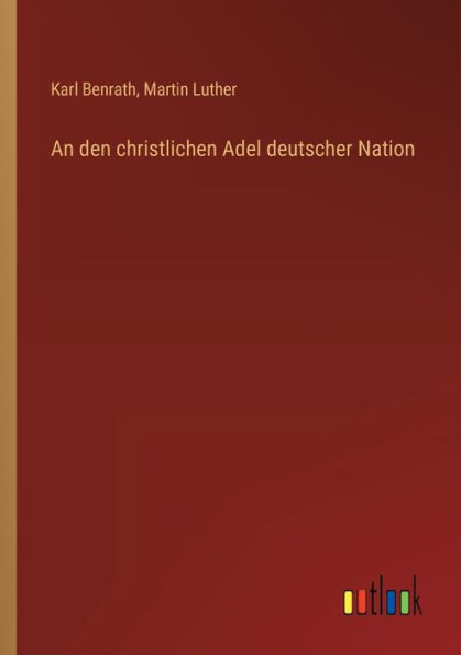 An den christlichen Adel deutscher Nation