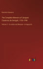 The Complete Memoirs of Jacques Casanova de Seingalt, 1725-1798: Volume V - In London and Moscow - in large print