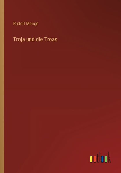 Troja und die Troas