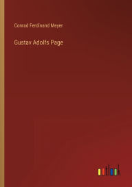 Title: Gustav Adolfs Page, Author: Conrad Ferdinand Meyer