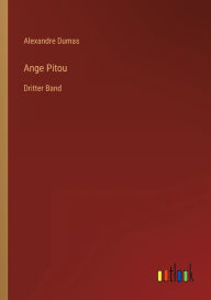 Title: Ange Pitou: Dritter Band, Author: Alexandre Dumas