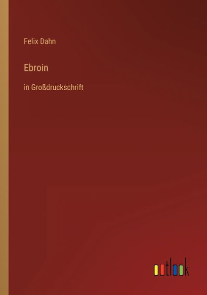 Ebroin: Großdruckschrift