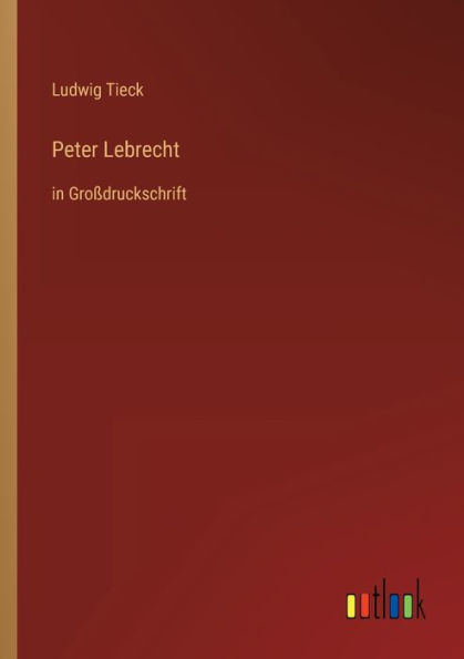 Peter Lebrecht: Großdruckschrift