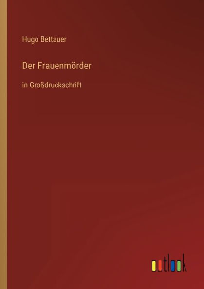 Der Frauenmörder: Großdruckschrift
