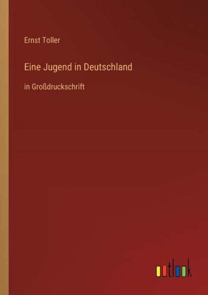 Eine Jugend Deutschland: Großdruckschrift