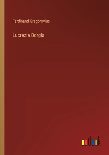 Lucrezia Borgia