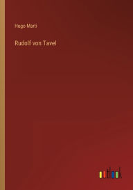 Title: Rudolf von Tavel, Author: Hugo Marti