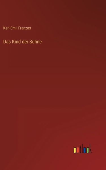 Das Kind der Sühne