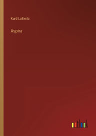 Title: Aspira, Author: Kurd Laßwitz