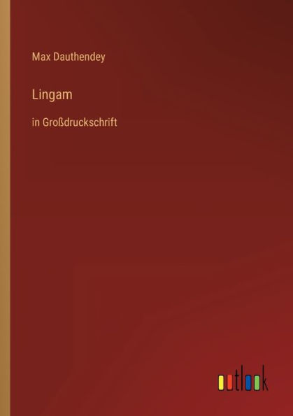 Lingam: Großdruckschrift