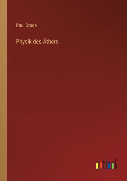 Physik des Äthers